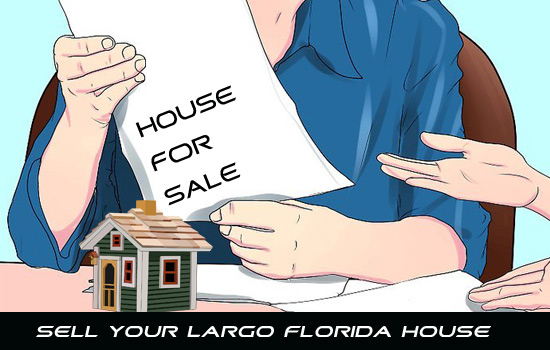 Sell your Largo Florida house today for fair market value